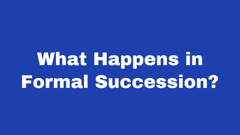 Probate Laws in Louisiana (2026): A Plain-English Survival Guide 2 What Happens in Formal Succession?
