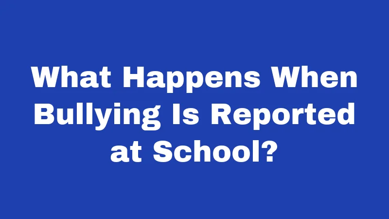 Bullying Laws in Nevada (2026): Your Rights, Their Limits 3 What Happens When Bullying Is Reported at School?