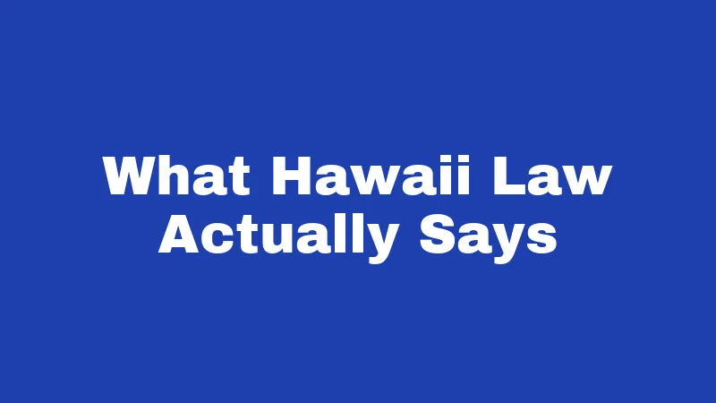 Repossession Laws in Hawaii (2026): The Rules Lenders Don't Advertise 1 What Hawaii Law Actually Says