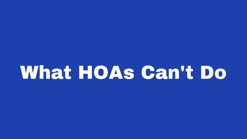 What HOAs Can't Do