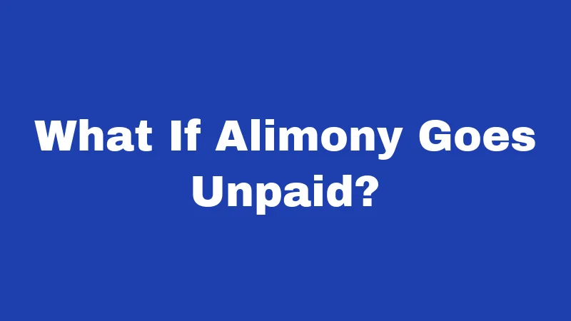 Alimony Laws in Oregon (2026): Your Real-Money Divorce Guide 5 What If Alimony Goes Unpaid?