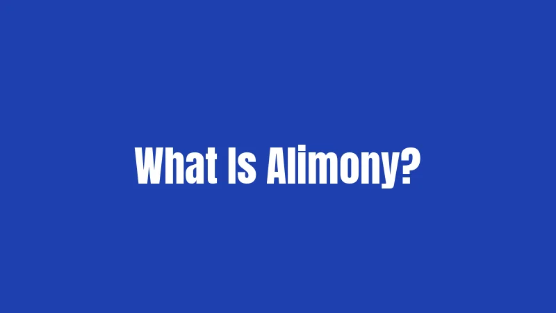 What Is Alimony?