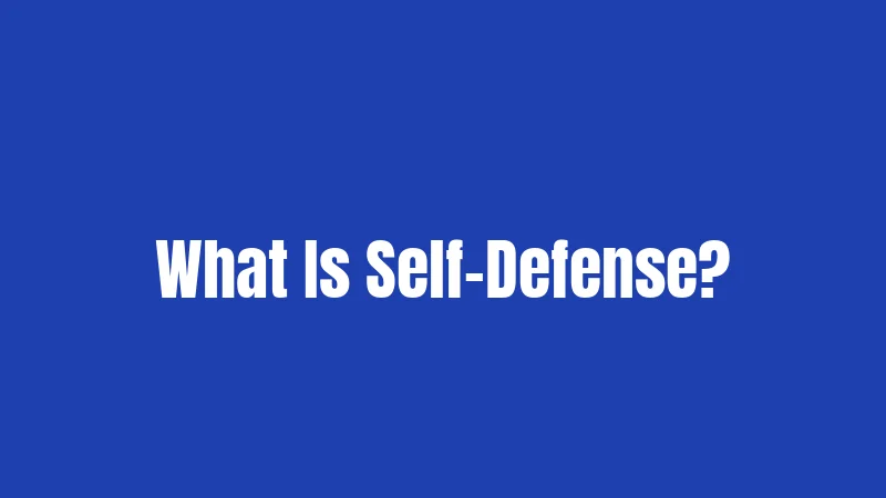 Self-Defense Laws in Washington (2026): Your Complete Rights Guide 1 What Is Self-Defense?
