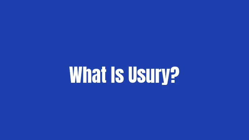 What Is Usury?