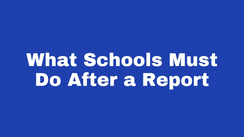 Bullying Laws in Louisiana (2026): Protect Your Child Today 4 What Schools Must Do After a Report