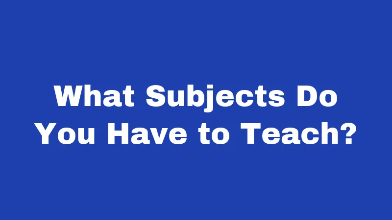 Homeschool Laws in Arkansas (2026): Your Simple Guide 2 What Subjects Do You Have to Teach?