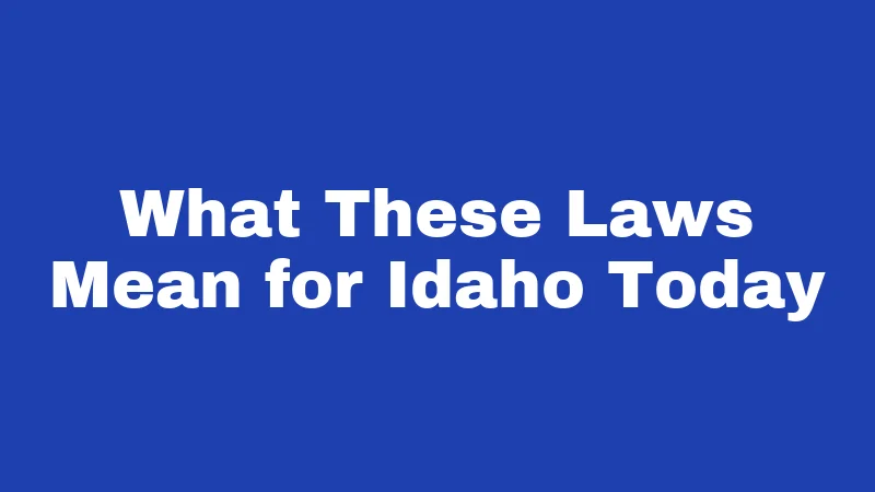 Jim Crow Laws in Idaho (2026): The Hidden History Few People Know 5 What These Laws Mean for Idaho Today