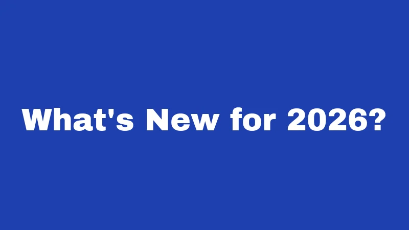 What's New for 2026?