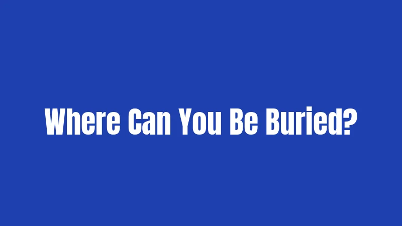 Burial Laws in Tennessee (2026): Surprises Most Families Miss 3 Where Can You Be Buried?