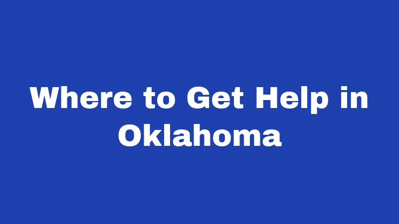 Eviction Laws in Oklahoma (2026): Timelines, Notices, and Your Rights 6 Where to Get Help in Oklahoma
