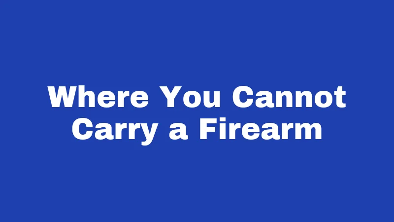 Gun Laws in Kansas (2026): What Every Resident Should Know 3 Where You Cannot Carry a Firearm