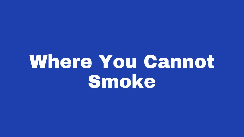 Smoking Laws in Utah (2026): The 25-Foot Rule Explained 1 Where You Cannot Smoke