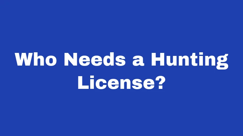 Hunting Laws in Kansas (2026): Your Season-Ready Survival Guide 1 Who Needs a Hunting License?