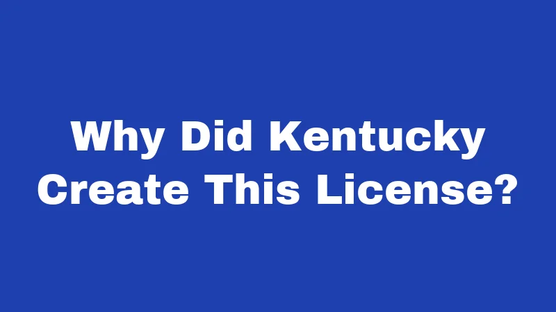 Tobacco Laws in Kentucky (2026): Rules Every Resident Should Know 3 Why Did Kentucky Create This License?