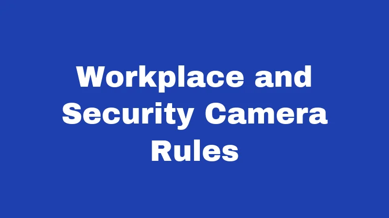 Recording Laws in Oregon (2026): Rules That Will Catch You Off Guard 4 Workplace and Security Camera Rules
