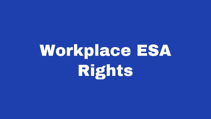 Workplace ESA Rights