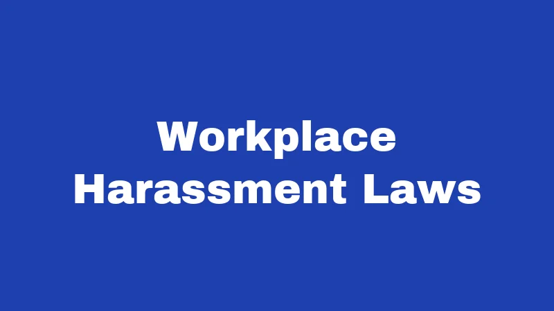 Harassment Laws in Mississippi (2026): Rules Every Resident Should Know 2 Workplace Harassment Laws