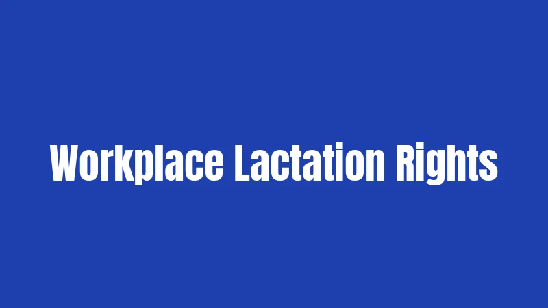 Breastfeeding Laws in California (2026): Your Complete Rights Guide 2 Workplace Lactation Rights