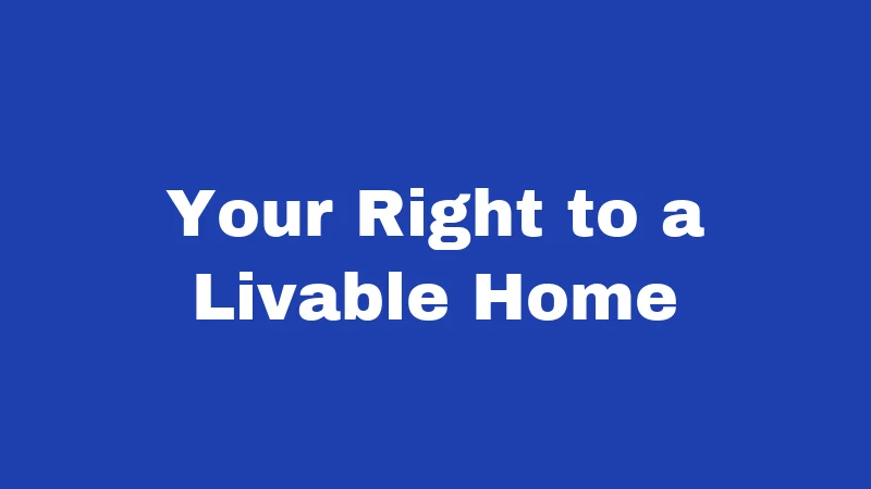 Tenant Laws in Kentucky (2026): Your Rights, Simply Explained 1 Your Right to a Livable Home