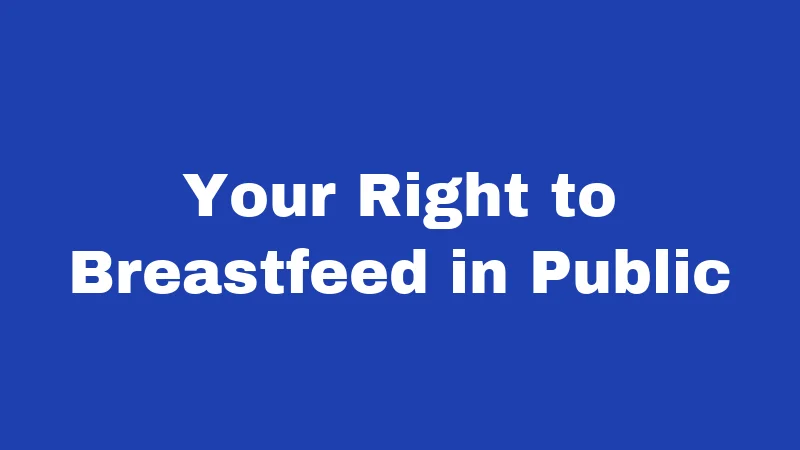 Your Right to Breastfeed in Public